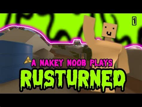 A Naked Noob Plays Rust On Unturned YouTube