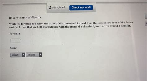 Solved Attempts Left Check My Work Be Sure To Answer All Chegg