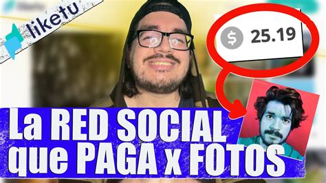 ROMPEMOS LIKETU La RED SOCIAL Que TE PAGA Por Tus FOTOS YouTube