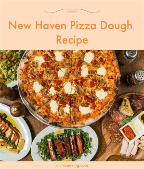 New Haven Pizza Dough Recipe - Mimi's Cooking