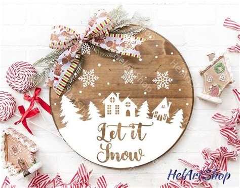 Let It Snow Svg Round Christmas Sign Svg Christmas Signs Christmas