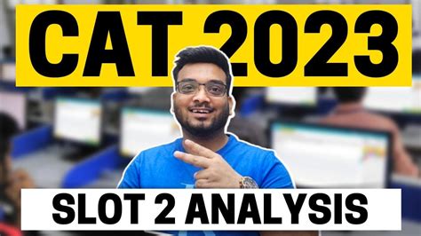 CAT 2023 SLOT 2 Analysis How Was CAT SLOT 2 Strategy For SLOT 3