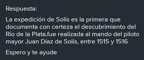 Hablo Brevemente Sobre La Expedición De Juan Díaz De Solís Y Su