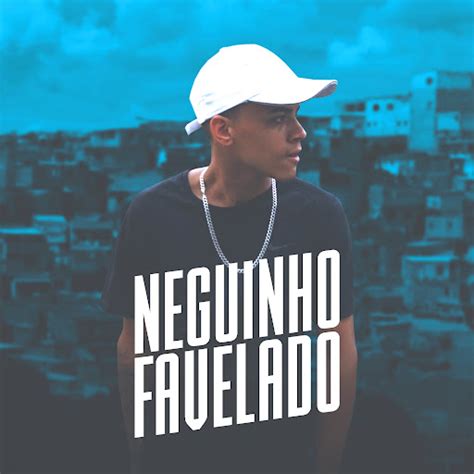 Neguinho Favelado YouTube Music