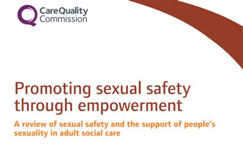 New Cqc Report Promoting Sexual Safety Through Empowerment Ann Craft Trust