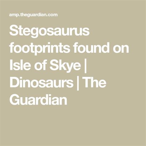 Stegosaurus Footprints Found On Isle Of Skye Dinosaurs Isle Of Skye Skye Stegosaurus