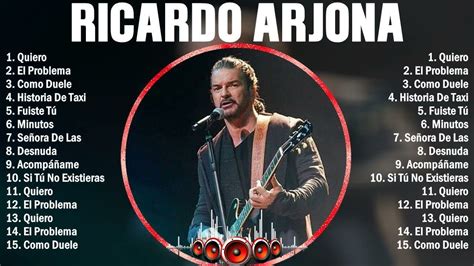 Ricardo Arjona Mix De Sus Mejores Xitos Rom Ntico Ricardo Arjona Mix