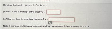 Solved Consider The Function F X 1x2 6x 3 A ﻿what Is The