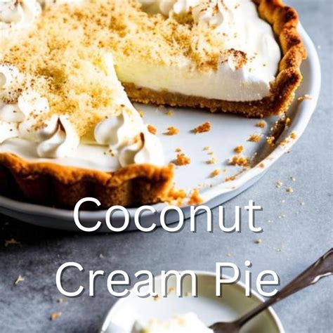 Classic Coconut Cream Pie Recipe Hubpages