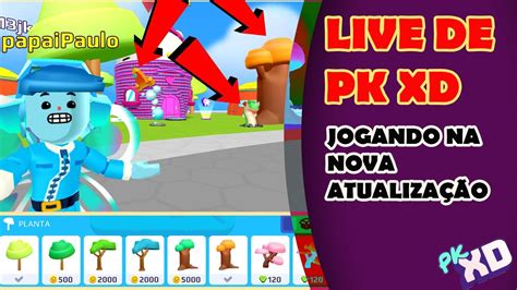 LIVE DE PK XD AO VIVO JOGANDO NOVA ATUALIZAÇÃO ÁRVORES LETREIROS