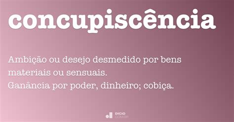 O Que E Concupiscencia Significado