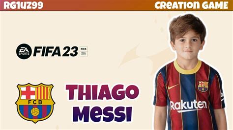 FIFA 23 HOW TO CREATE THIAGO MESSI ON FIFA 23 ITA PS5 YouTube