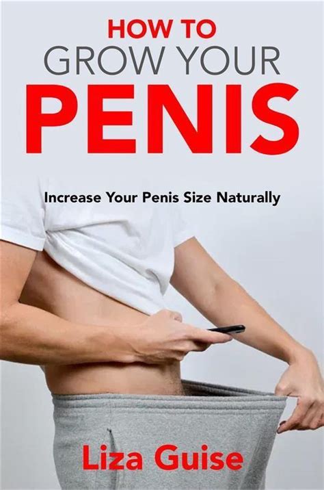 How To Grow Your Penis Ebook Liza Guise 9780575532601 Boeken Bol