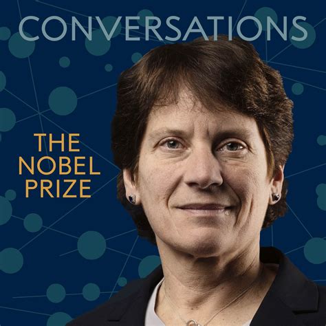 Carolyn Bertozzi: Nobel Prize Conversations - Nobel Prize Conversations | Acast