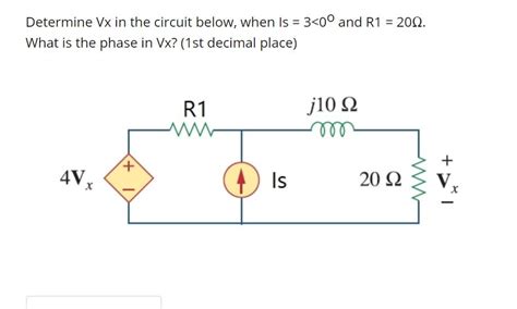 Solved Determine Vx In The Circuit Below When Is