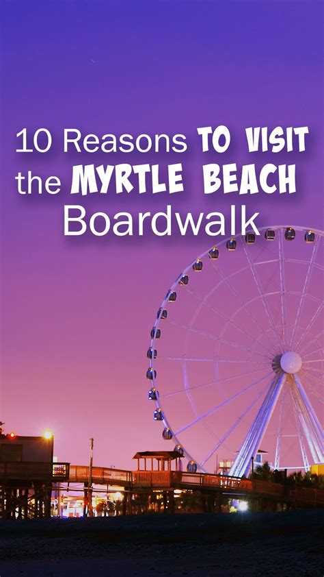 10 Reasons To Visit The Myrtle Beach Boardwalk In 2024 Myrtle Beach