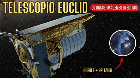 El TELESCOPIO ESPACIAL EUCLID últimas imágenes del UNIVERSO Además