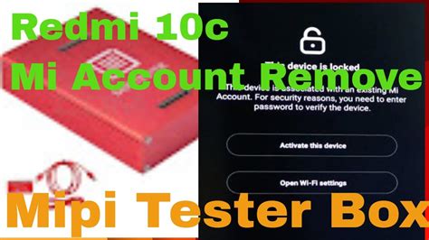 Redmi 10c Mi Account Remove Mipi Tester Box