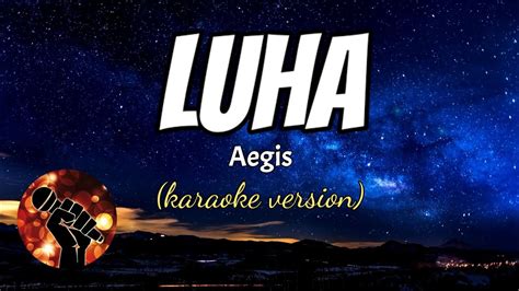 LUHA AEGIS Karaoke Version YouTube