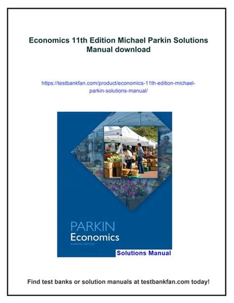 Economics 11th Edition Michael Parkin Solutions Manual | PDF