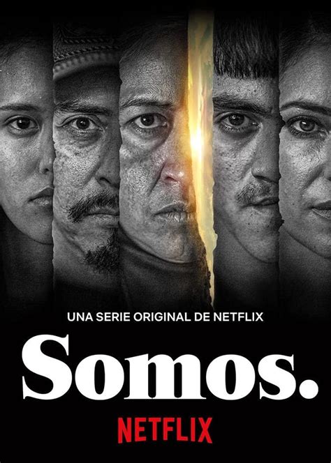 Somos. - Serie de TV - CINE.COM