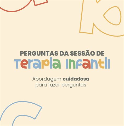 Perguntas Transformadoras para Terapia Infantil Samara de Gregório