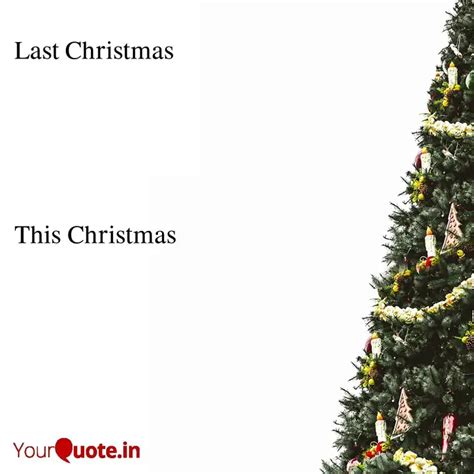 Last Christmas This... | Quotes & Writings by YourQuote Baba | YourQuote