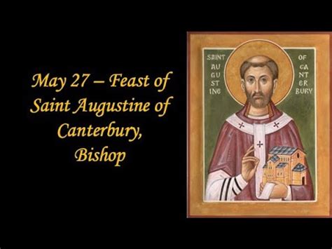 May Feast Of St Augustine Of Canterbury Bishop Prayer To St