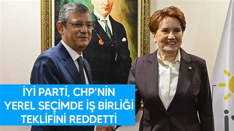 Y Parti Chp Nin Yerel Se Imde I Birli I Teklifini Reddetti Medyabar