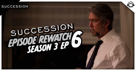 Succession Season 3 Episode 6 Recap ‘what It Takes The Daily