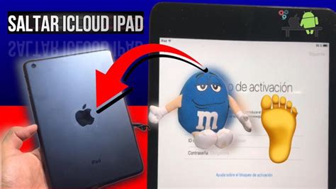 Guía paso a paso Cómo quitar el bloqueo de activación de un iPad de