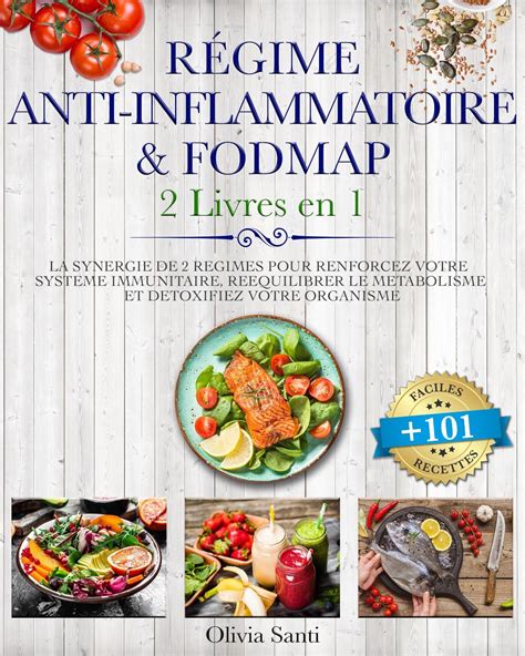 RÉgime Anti Inflammatoire And Fodmap 2 Livres En 1 La Synergie De 2