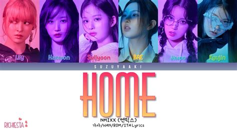 RICHIESTA NMIXX 엔믹스 HOME Color Coded Lyrics Han Rom Sub Ita 가사