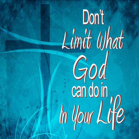 Don T Limit What God Can Do In Your Life Gracepoint Valdosta