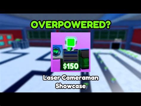 NEW Laser Cameraman Showcase Toilet Tower Defense YouTube