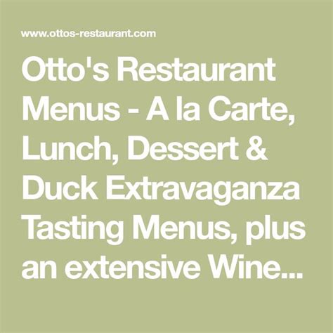 Ottos Restaurant Menus A La Carte Lunch Dessert And Duck