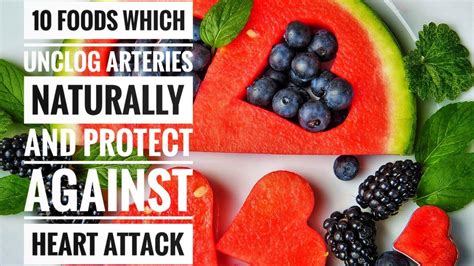 10 Foods Which Unclog Arteries Naturally And Protect Against Heart