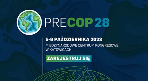 Zbliża się PRECOP 28 nasza konferencja przed szczytem klimatycznym