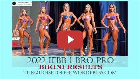 2022 IFBB 1 Bro Pro Bikini Results Turquoise Toffee