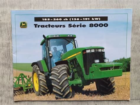 PROSPECTUS BROCHURE TRACTEUR John Deere Serie 8000 EUR 7 90 PicClick FR