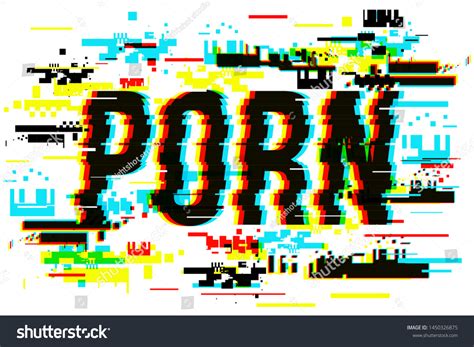 Word Porn Glitch Vector Letters Digital Stock Vector Royalty Free 1450326875