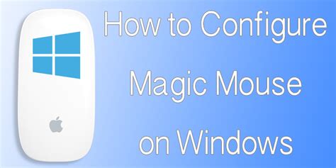 How To Use Apple Magic Mouse On Windows PC