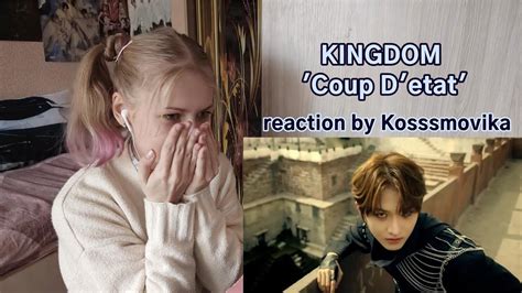 ENG Реакция на KINGDOM 킹덤 쿠데타 COUP DETAT MV Kosssmovika