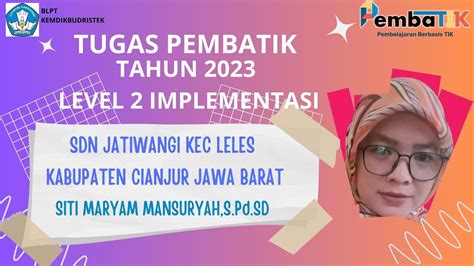 TUGAS AKHIR PEMBATIK LEVEL 2 IMPLEMENTASI TAHUN 2023 PEMENFAATAN TIK