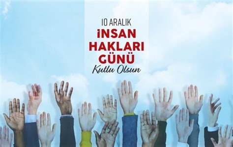 Dünya insan hakları günü sözleri ve mesajları Dünya insan hakları günü