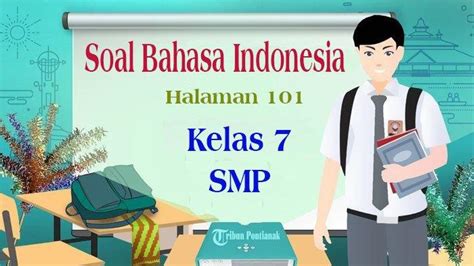 Soal Materi Teks Berita Buku Bahasa Indonesia Kelas 7 Semester 2