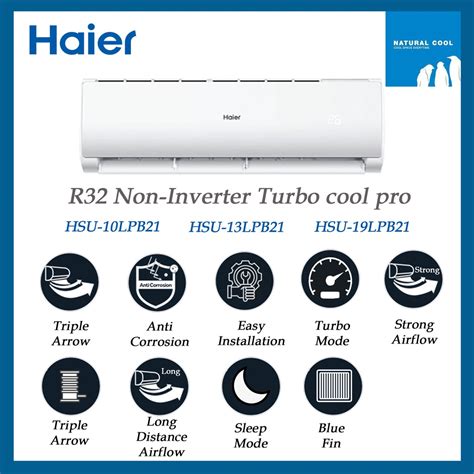 Aircond Haier Non Inverter Turbo Cool Pro Hsu Lpa Hp Hp Hp