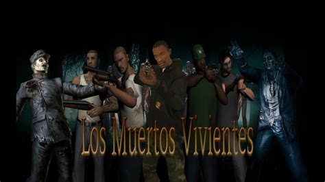 Loquendo Gta San Andreas Los Muertos Vivientes Temporada Trailer