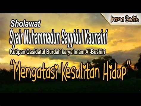 Sholawat Muhammadun Sayyidul Kaunaini Qasidatul Burdah Irama Sedih