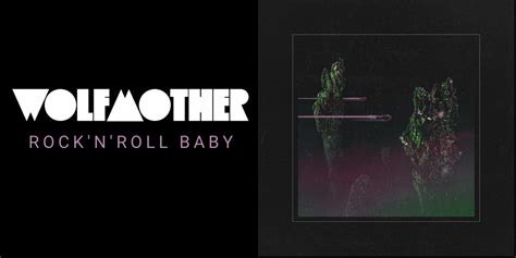 Wolfmother - Rock'n'roll Baby (2019) - Wandering Through Sound